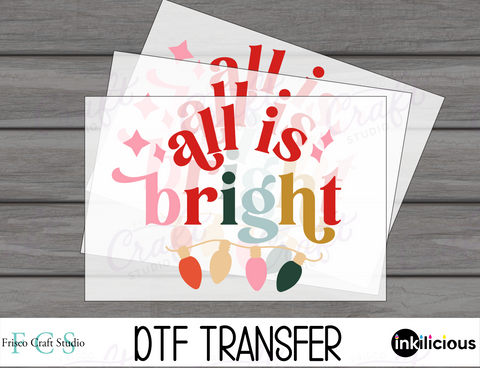 All is Bright DTF