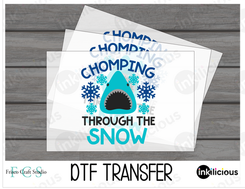 Chomping Through the Snow DTF