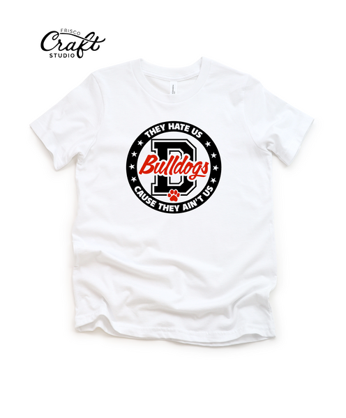 They Hates Us Because They Ain't Us Cotton T-Shirt