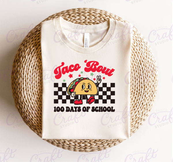 Taco "Bout 100 Days of School