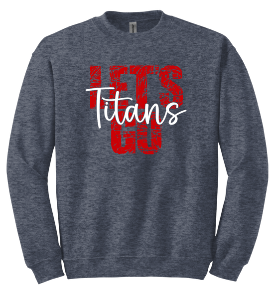 Let's Go Titans Sweatshirt