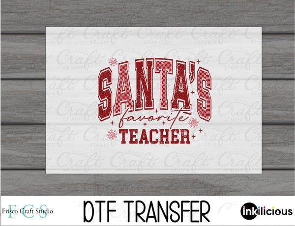 Santa's Favorite Teacher DTF