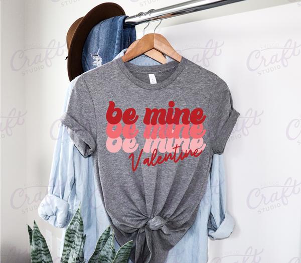 Be Mine DTF