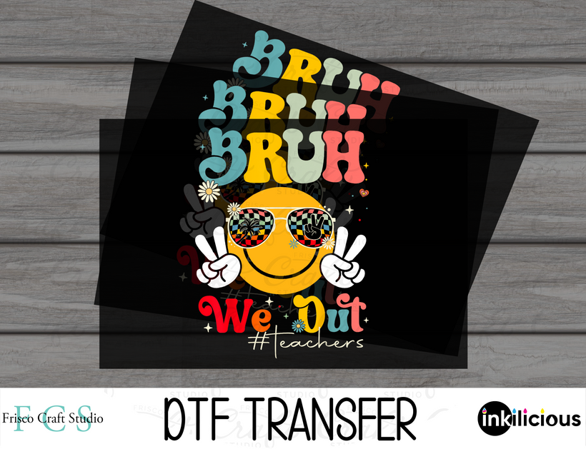 First &amp; Last Day Of School DTF