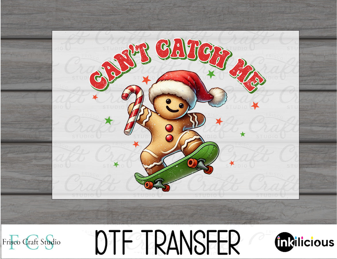 Can't Catch Me DTF – Frisco Craft Studio