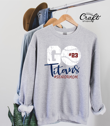 Centennial Baseball - Go Titans #SeniorMom Sweatshirt