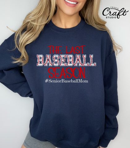 Centennial Baseball - The Last Baseball Season Sweatshirt
