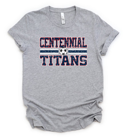 Centennial Titans Soccer Distressed Cotton T-Shirt