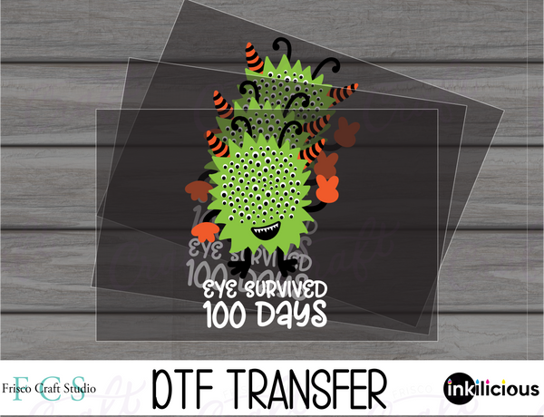 Green Eye Survived 100 Days-DTF Transfer