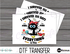 I Survived 100 Days of School-DTF Transfer