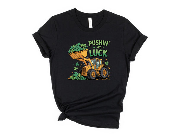 Pushin' my Luck DTF