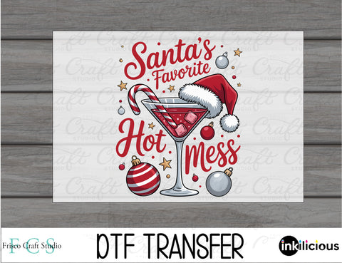 Santa's Favorite Hot Mess DTF