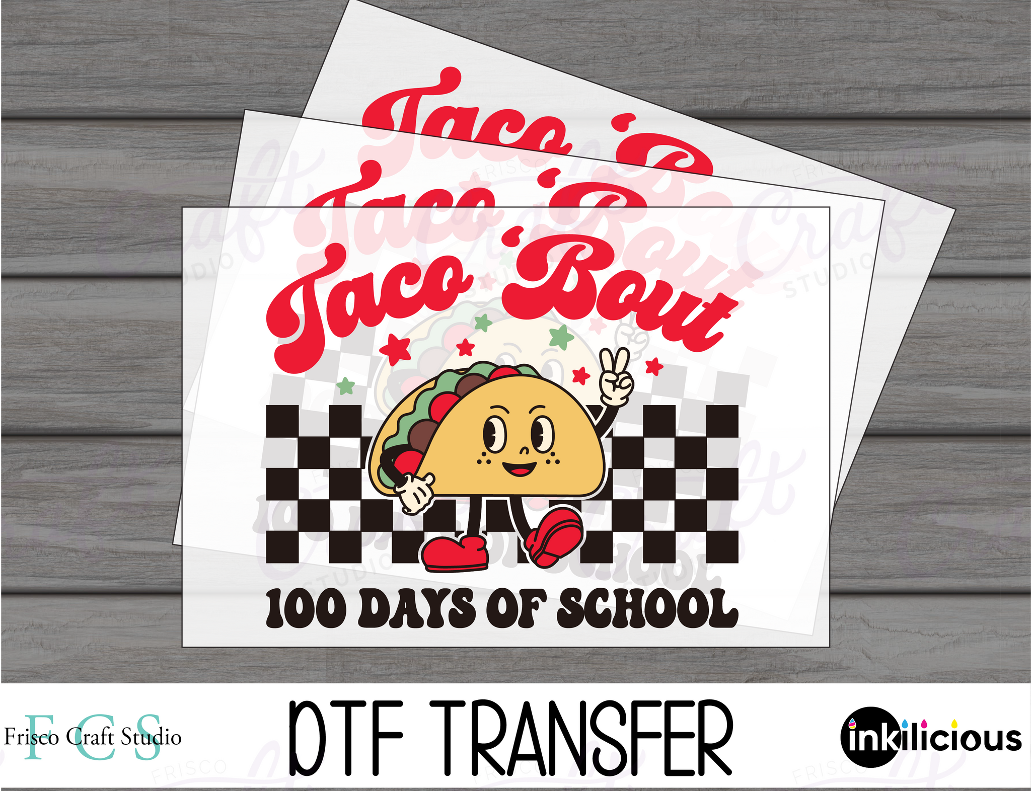 Taco "Bout 100 Days of School