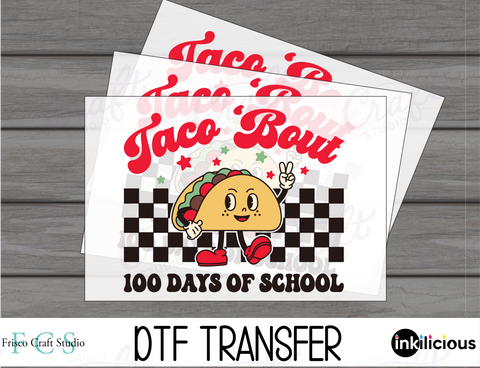 Taco "Bout 100 Days of School