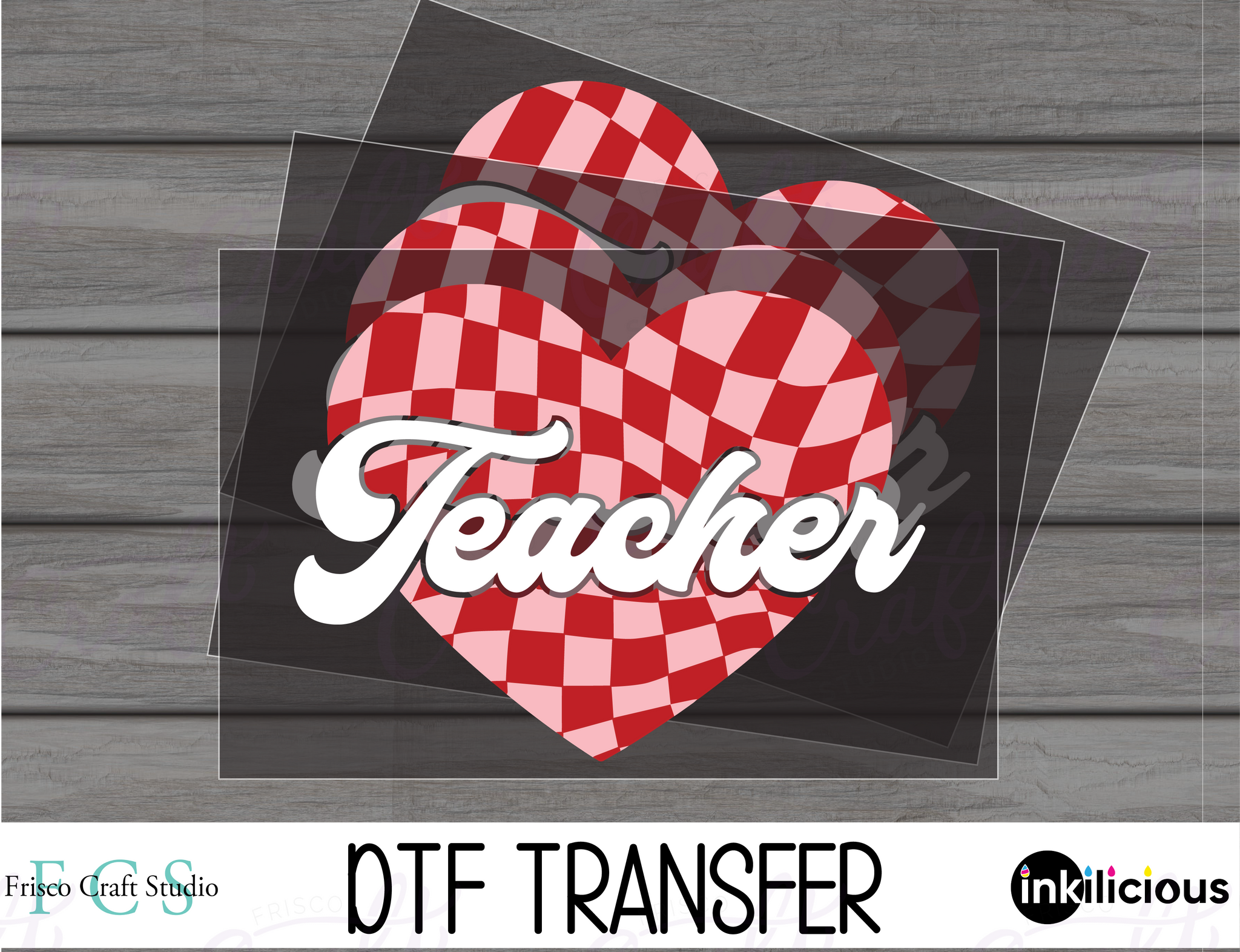 Teacher Checkered Heart-Direct to Film Transfer