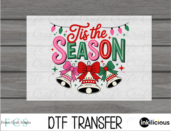 Tis the Season Colorful DTF