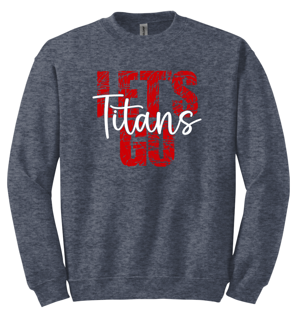 Let's Go Titans Sweatshirt