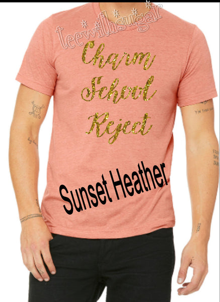 Funny TShirt for Ladies - Mother's Day Shirt ** Charm School Reject**