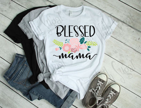 Blessed Mama T-Shirt Mother's Day Shirt